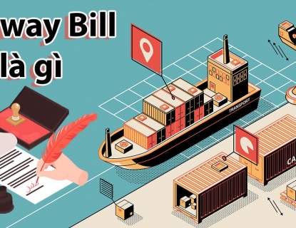 SEAWAY BILL LÀ GÌ? PHÂN BIỆT SEAWAY BILL VÀ SURRENDER BILL